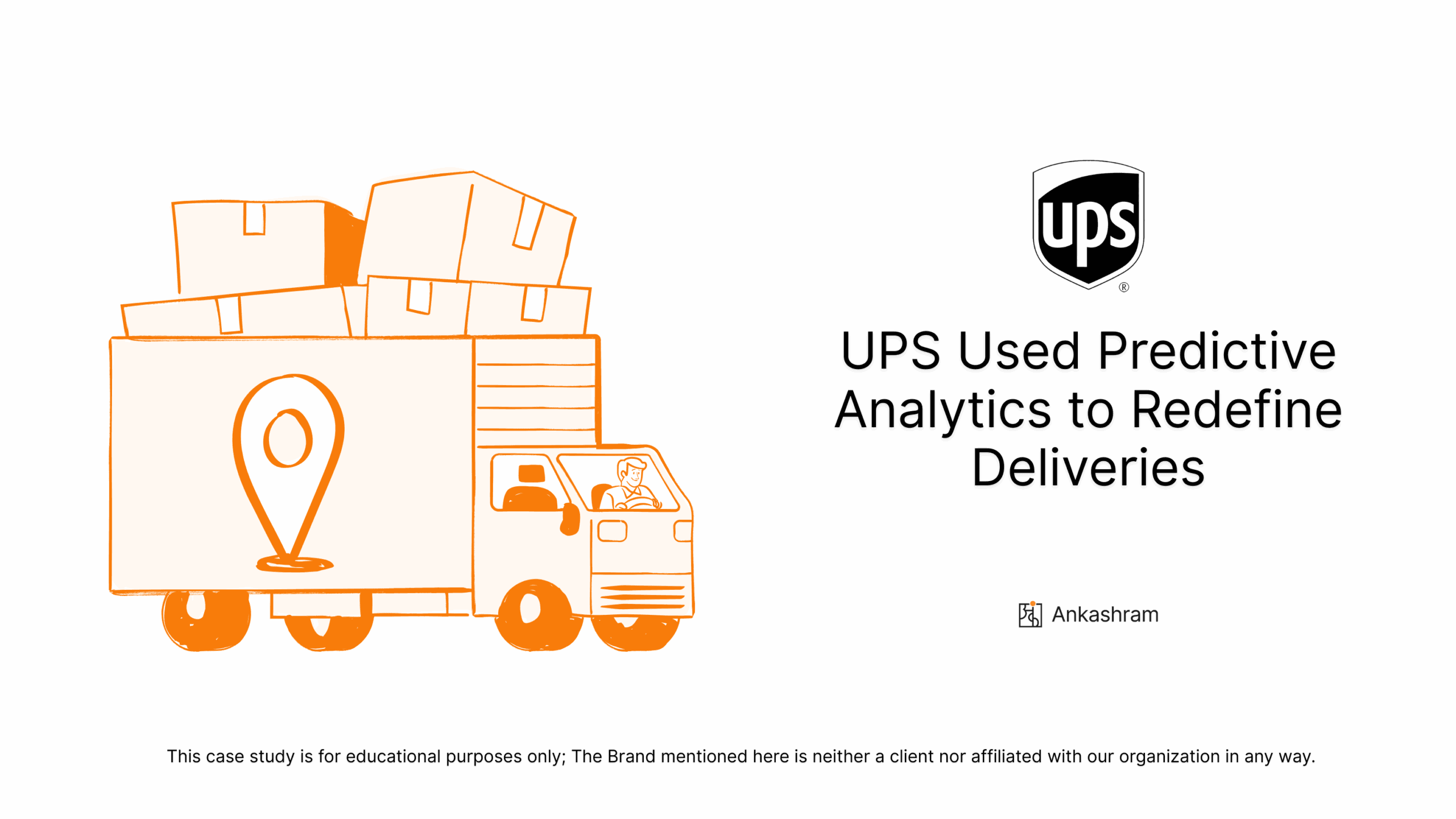 UPS Used Predictive Analytics to Redefine Deliveries